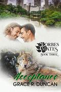 Acceptance (Forbes Mates #3) by Grace R. Duncan