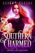Southern Charmed by Alison Claire