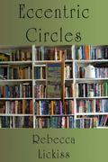 Eccentric Circles by Rebecca Lickiss