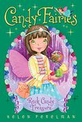 Rock Candy Treasure  (Candy Fairies Book 18) by Helen Perelman
