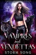 Vampires and Vendettas by Storm Song