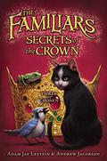 Secrets of the Crown by Adam Jay Epstein, Andrew Jacobson
