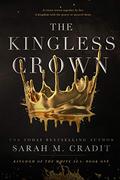 The Kingless Crown by Sarah M. Cradit