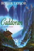 Caddoran (Chronicles of Hawklan Sequel #6) by Roger Taylor