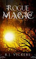 Rogue Magic (The Natural Order #2) by R.J. Vickers
