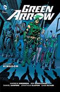 Green Arrow, Volume 7: Kingdom (Green Arrow (2011) #7) by Ben Sokolowski
