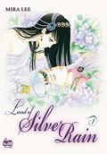 Land of Silver Rain Vol. 1 (Land of Silver Rain #1) by Mira Lee