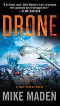 Drone (Troy Pearce #1) by Mike Maden