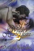 A Witch's Hearts Desire  (The Anthology Novella #1) by Darlene M. Kuncytes