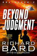 Beyond Judgment (Brainrush #3) by Richard Bard