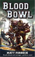 Blood Bowl by Matt Forbeck