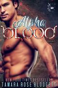 Alpha Blood (Blood #9) by Tamara Rose Blodgett
