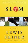 Slam by Lewis Shiner