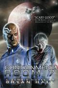 Containment Room 7 by Bryan Hall