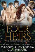 Four Heirs (Rothhaven Trilogy #3) by Cassie Alexandra