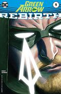 Green Arrow: Rebirth #1 by Benjamin Percy