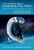 The Year's Best Science Fiction: Thirty-Second Annual Collection by Gardner Dozois