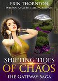 Shifting Tides of Chaos by Erin Thornton
