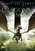 The Dragons of Noor (Noor #2) by Janet Lee Carey