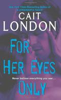 For Her Eyes Only (Psychic Triplet Trilogy #3) by Cait London