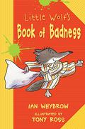 Little Wolf's Book of Badness by Ian Whybrow