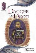 Dagger of Doom (Dungeons and Dragons: Knights of the Silver Dragon #6) by Kerry Daniel Roberts