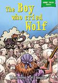 The Boy Who Cried Wolf by Rob M. Worley