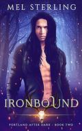 Ironbound (Portland After Dark #2) by Mel Sterling