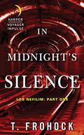 In Midnight's Silence by T. Frohock