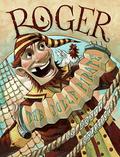 Roger, the Jolly Pirate by Brett Helquist