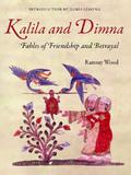 Kalila und Dimna #1 - oder die Kunst, Freunde zu gewinnen  (buch 1 und 2 von 5) by Ramsay Wood