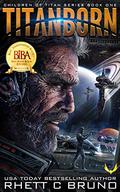 Titanborn (Children of Titan #1) by R.C. Bray