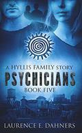 Psychicians by Laurence E. Dahners