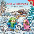 Just a Snowman by Mercer Mayer