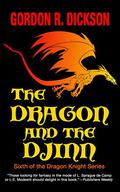 The Dragon and the Djinn by Gordon R. Dickson