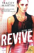Revive (Redzone #1) by Tracey Martin