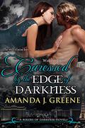 Caressed by the Edge of Darkness (Rulers of Darkness #5) by Amanda J. Greene