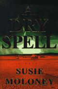 A Dry Spell by Susie Moloney
