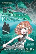 Accidentally Dead, Again (Accidentals #6) by Meredith Mitchell