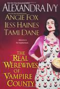 The Real Werewives of Vampire County (Guardians of Eternity #8.5) by Tami Dane