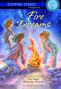 Fire Dreams (Magic Elements Quartet #4) by Mallory Loehr