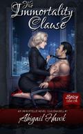 The Immortality Clause (The Immortelle #1) by Abigail Hawk