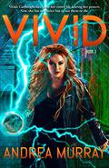 Vivid (The Vivid Trilogy #1) by Andrea Murray