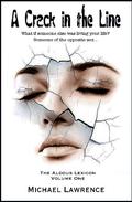 A Crack in the Line by Michael Lawrence