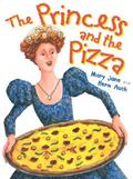 The Princess and the Pizza by Mary Jane Auch