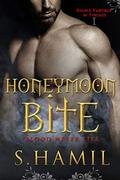 Honeymoon Bite (Golden Vampires of Tuscany #1) by S. Hamil