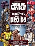 Star Wars: The Essential Guide to Droids (Star Wars:  Essential Guides #5) by Bill Hughes