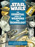 Star Wars: The Essential Guide to Weapons and Technology by Bill Smith, Troy Vigil