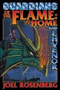 Guardians of the Flame: To Home and Ehvenor (Guardians of the Flame #6-7) by Joel Rosenberg