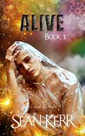 Alive by Sean Kerr